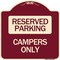 Signmission Designer Series Sign-Campers Only, Burgundy Heavy-Gauge Aluminum Sign, 18" x 18", BU-1818-24289 A-DES-BU-1818-24289 - alternate 1